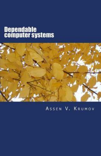 Dependable computer systems - computer,