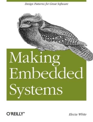 Making embedded systems - making,